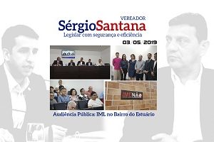 🎤 Audiência Pública - Novo IML bairro do Estuário. #IMLnão